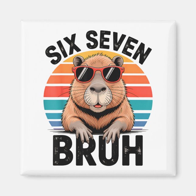 Aimant Six Seven Bruh 6 7 Mème Drôle Capybara 6 7  (Devant)