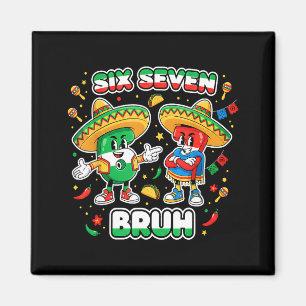 Aimant Six Seven Bruh Cinco De Mayo Drôle Enfants Mexicai