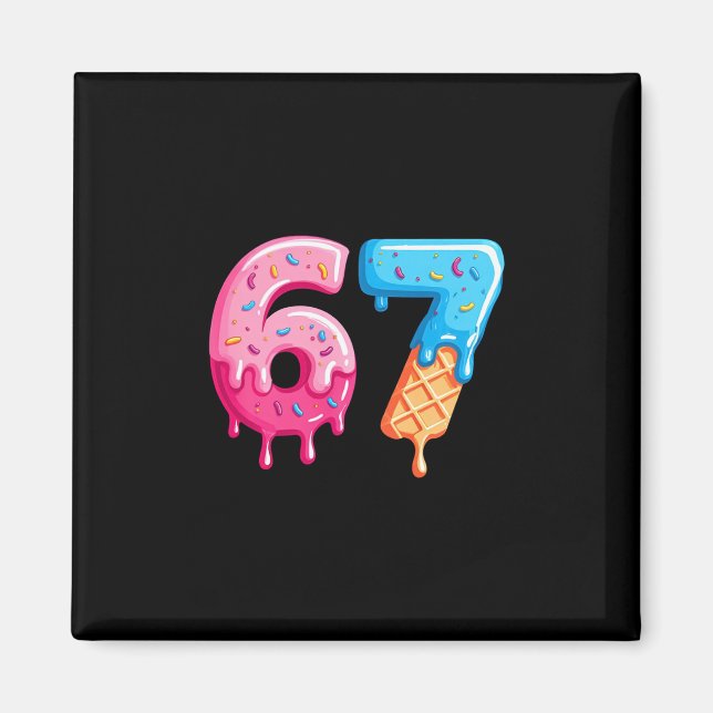 Aimant Six Seven Crème Glacée Dégoulinant Mème Cool 67 Nu (Devant)