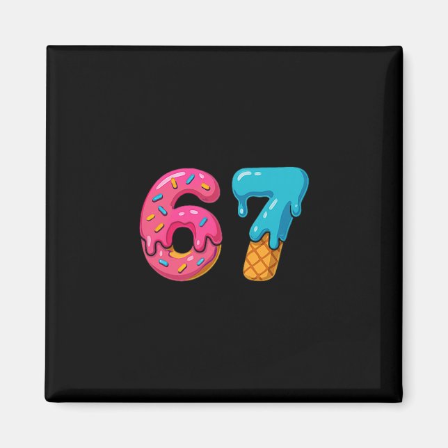 Aimant Six Seven Glace Drip Meme 67 Sport Drôle Tendance (Devant)
