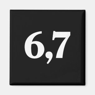 Aimant Six Seven Tendance 67 Logo _2 