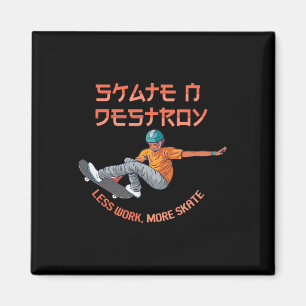 Aimant Skate Destroy Worker Skateur Patinage Skateboard S