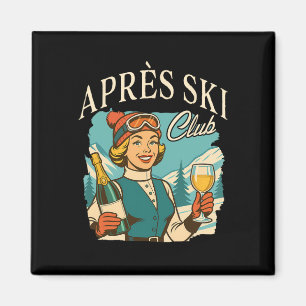 Aimant Ski Apres Ski Queen Ski Trip Snow Apres