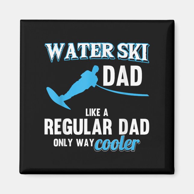Aimant Ski D'Eau Papa Comme Un Papa Régulier Athlètes De  (Devant)