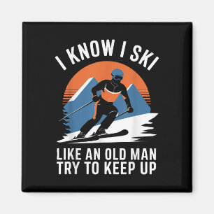 Aimant Ski Je Sais Que Je Skie Comme Un Vieux Homme Essai