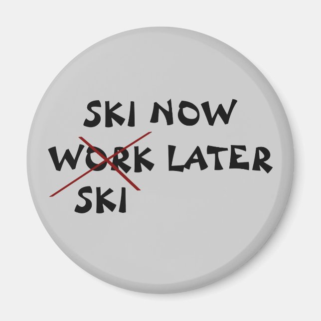 Aimant Ski maintenant Ski plus tard (Devant)