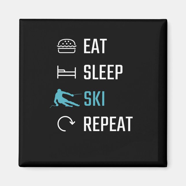 Aimant Ski - Manger Dormir Ski Repeat (Devant)