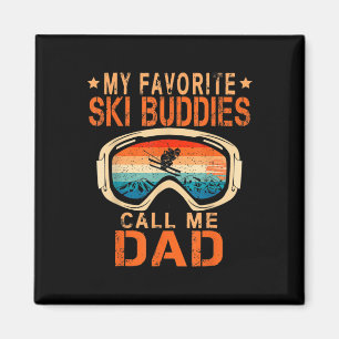 Aimant Ski - Mes meilleurs potes de ski m'appellent Papa