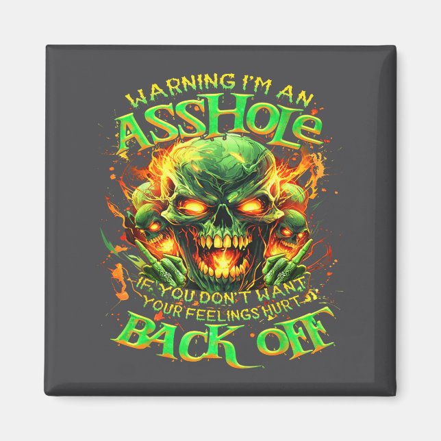 Aimant Skull Warning I'm An-if You Don't Want Your Feelin (Devant)