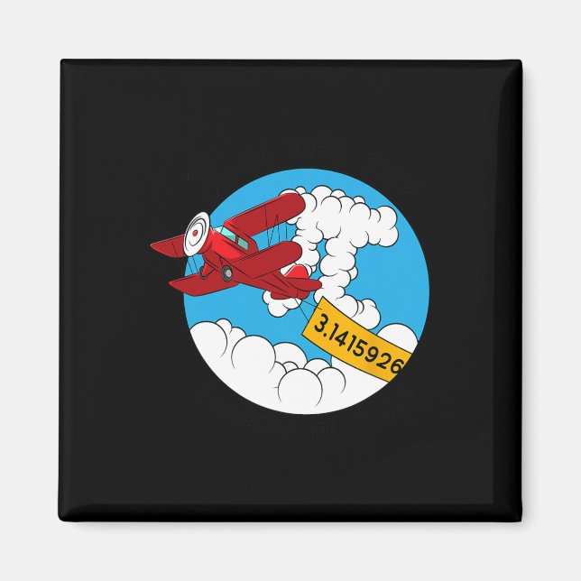 Aimant Sky Avion Funny Math Nerd Anniversaire Cadeau Pi J (Devant)