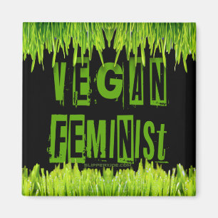 Aimant SlipperyJoe's veganisme féministe attention-grabbi
