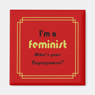 Aimant slogan féministe de super puissance or sur rouge