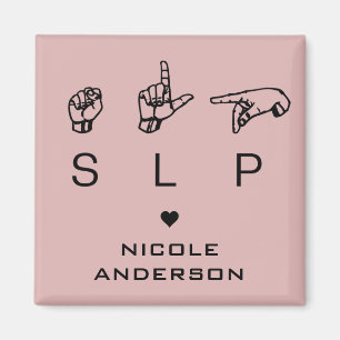 Aimant SLP orthophonie Pathologiste ASL Personnalisé