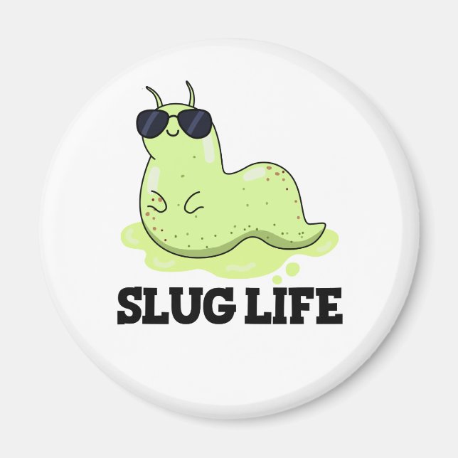 Aimant Slug Life Funky Green Slug Pun (Devant)