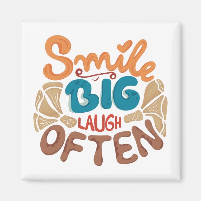 Aimant Smile Big Laugh Souvent : Joyeux (Devant)