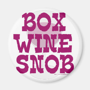 Aimant Snob de vin de boîte