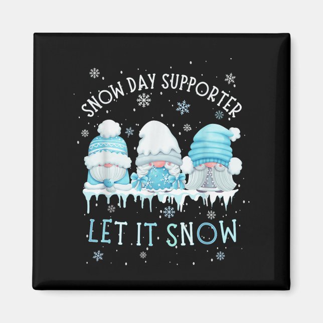 Aimant Snow Day Suprter Let It Snow Cute Blue Gnome Xmas  (Devant)