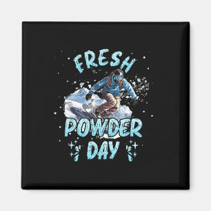Aimant Snowboard Fresh Powder Day Funny Snowboard Chil