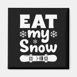 Aimant Snowboard Mangez Ma Chemise De Snowboard De Neige 