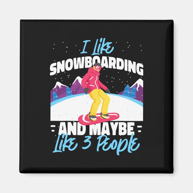 Aimant Snowboard Snowboard I Like Snowboard Et May (Devant)