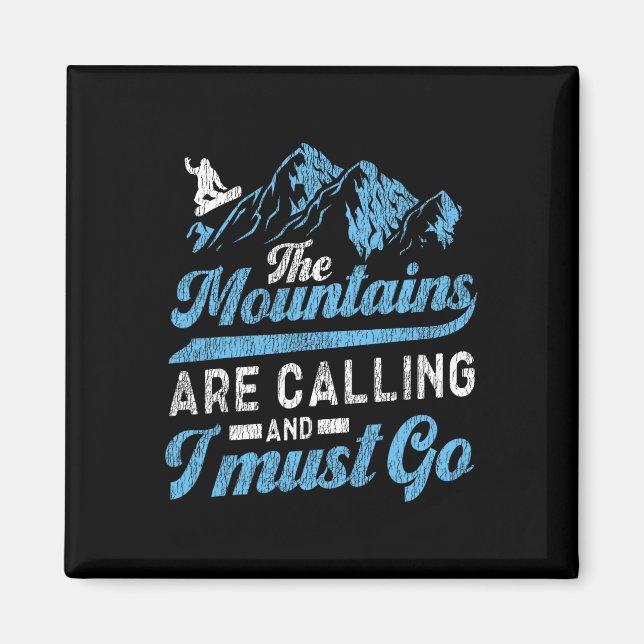 Aimant Snowboard Snowboard Les Montagnes Appelent Un (Devant)
