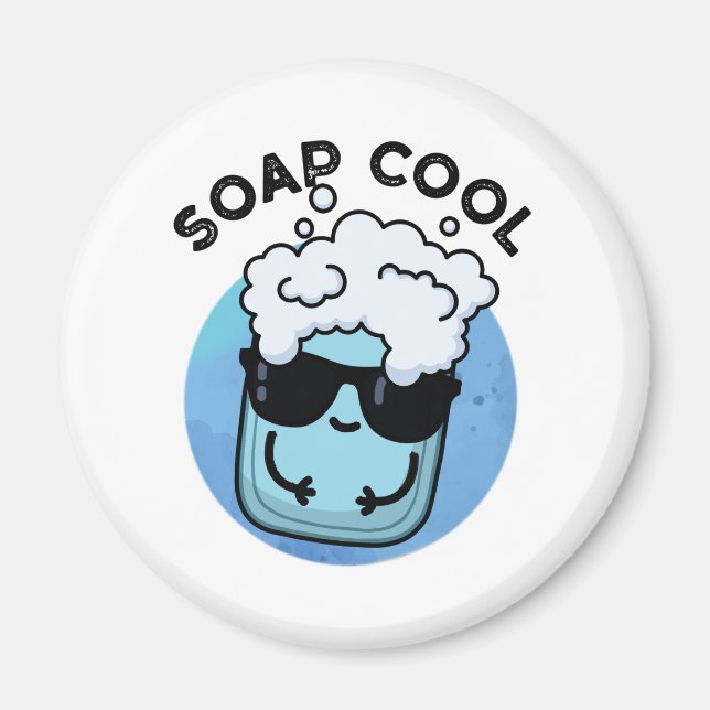 Aimant Soap Cool Funny Soap Pun (Devant)