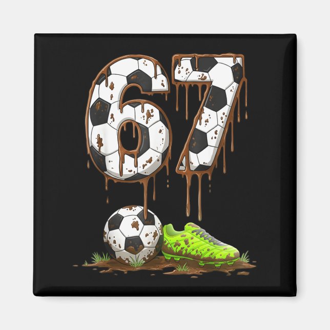 Aimant Soccer 67 Six Seven Meme Boys Teens Kids Gen Alpha (Devant)
