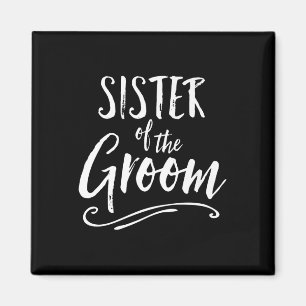 Aimant Soeur De La Groom Mariage Fête Famille Sis Best