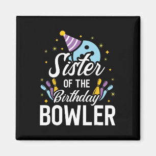 Aimant Soeur De L'Anniversaire Bowler Bowling Party Match