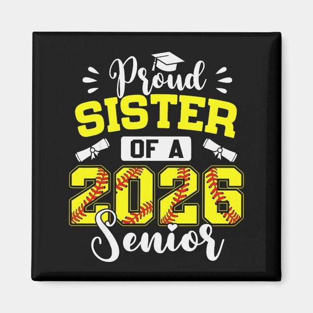Aimant Sœur fière d'une diplômée de softball senior 2026  (Devant)