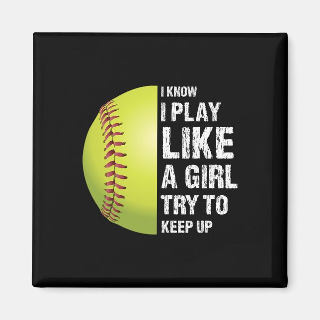 Aimant Softball Je sais que je joue comme une fille Fastp (Devant)