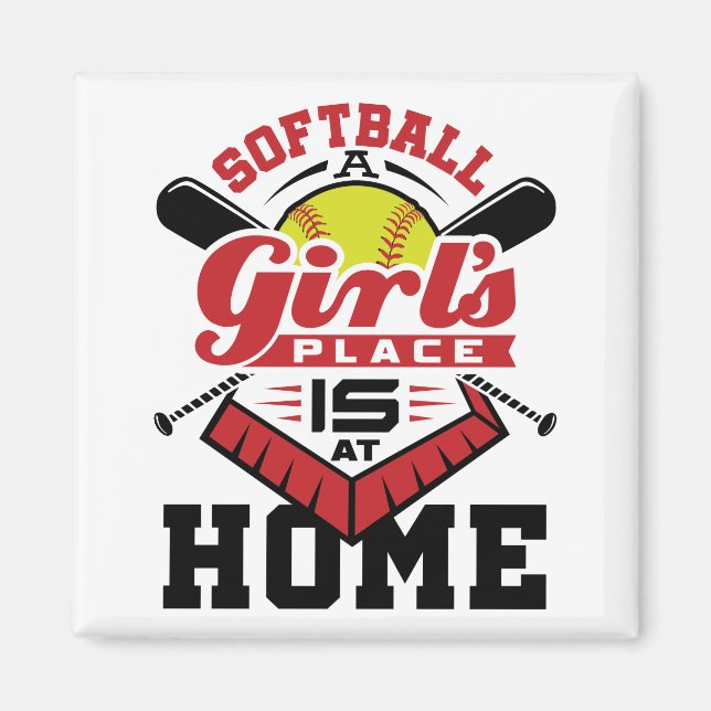 Aimant Softball La place d'une fille est à la maison (Devant)