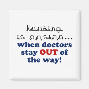 Aimant Soins infirmiers - Laissez-moi faire mon travail