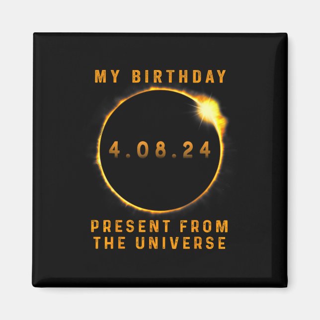 Aimant Solar Eclipse 2024 Anniversaire présent 4.8.24 Tot (Devant)