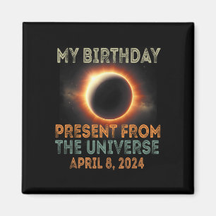 Aimant Solar Eclipse 2024 Anniversaire présent 4.8.24 Tot