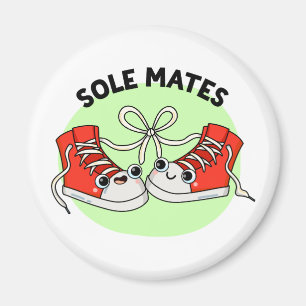 Aimant Sole Mates Funny Chaussure Pun