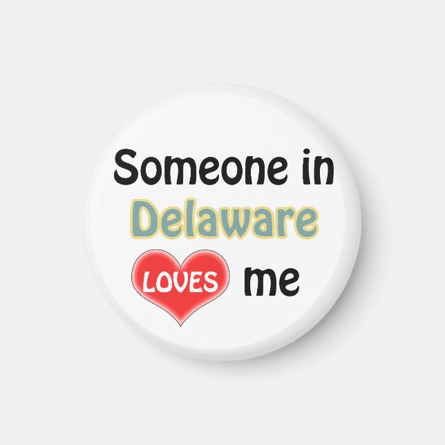 Aimant Someone in Delaware loves Me (Devant)
