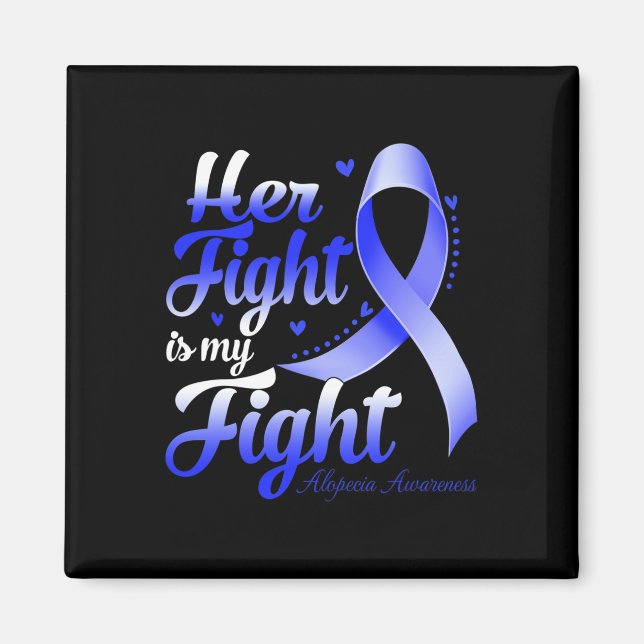 Aimant Son Combat Est Mon Combat Alopecia Sensibilisation (Devant)
