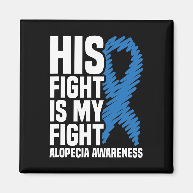 Aimant Son combat est mon combat Blue Ribbon Alopecia (Devant)