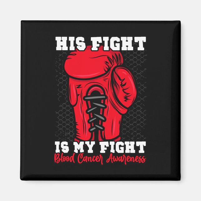 Aimant Son Combat Est Mon Combat. Boxer Cancer du Sang A (Devant)