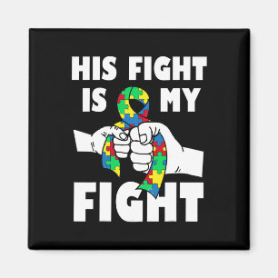 Aimant Son combat est mon combat Inspirational Autism Awa