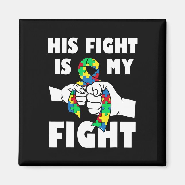 Aimant Son combat est mon combat Inspirational Autism Awa (Devant)