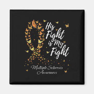 Aimant Son Combat Est Mon Combat Ms Multiple Sclerosis Aw