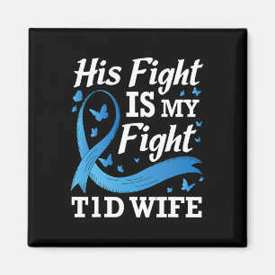 Aimant Son combat est mon combat T1d Femme Sensibilisatio