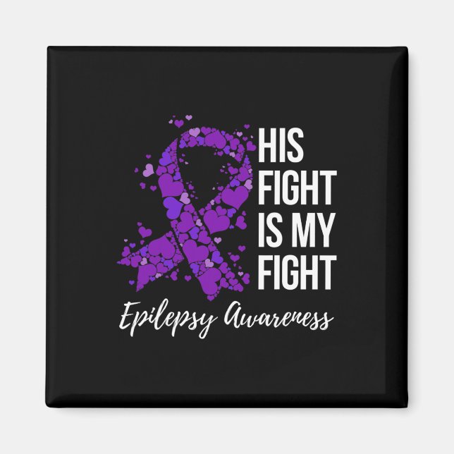Aimant Son combat est My Fight Epilepsy Awareness 1 (Devant)
