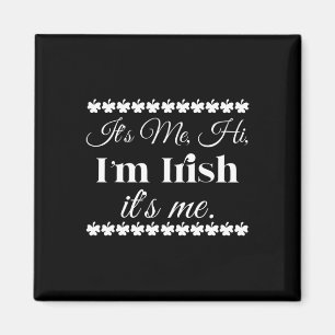 Aimant Son Me Hi Je suis Irlandais Son Me Fun St Patrick'