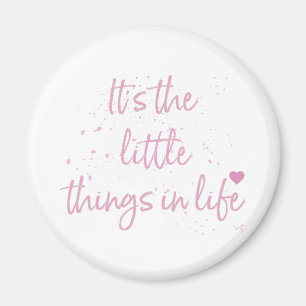 Aimant Son-the-little-Things-in-Life-quote-rose