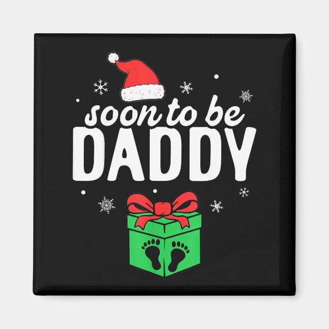 Aimant Soon To Be Daddy Christmas Funny Pregnancy Announc (Devant)