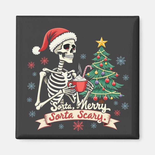 Aimant Sorta Merry Sorta Effrayant Squelette Éffrayant Sq (Devant)