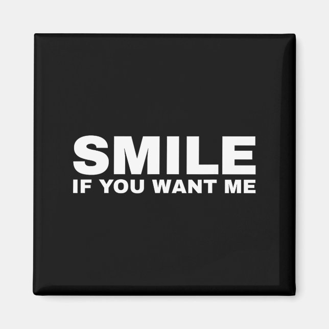 Aimant Souriez si vous voulez que je  (Devant)